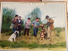 CALENDRIER ALMANACH DES POSTES  1968 / CHASSE PECHE - Tamaño Grande : 1961-70
