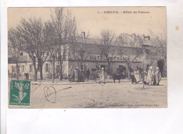 CPA  DJELFA, HOTEL DE FRANCE - Djelfa