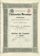 Titre De 1921 - Société Anonyme De Construction Mécanique De Charleroi - - Industrie