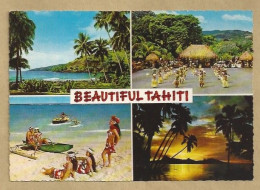 BEAUTIFUL TAHITI, PERLE DES MERS DU SUD. - Tahiti