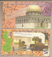 Padania - Banconota Non Circolata FdS UNC Da 4 Euroleghe - 2005 - Autres & Non Classés