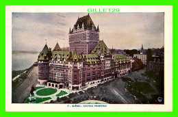 QUÉBEC - CHÂTEAU FRONTENAC - Q.P.E. - LORENZO AUDET, ENR. ÉDITEUR No 2 - CIRCULÉE EN 1953 - - Québec - Château Frontenac