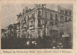 CPA-1916- SALONIQUE - LE GRAND HOTEL SPLENDID CIRCULEE  (Voir Descriptif) - Griekenland