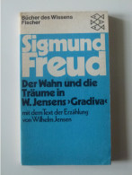 Sigmund Freud. Der Wahn Und Die Träume In W. Jensens Gradiva. Bücher Des Wissens. Fischer 6172 - Unclassified