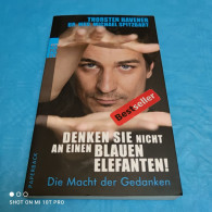 Thorsten Havener & Dr Med Michael Spitzbart - Denken Sie Nicht An Einen Blauen Elefanten - Psychology