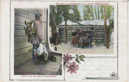 Alaska-Lappländer Vor Ihrer Blockhütte / Eskimo Von Der Jagd Zurückkehrend Postcard  (58663) - Sonstige & Ohne Zuordnung