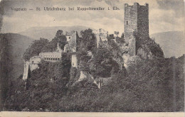 FRANCE - 88 - Vogesen - St. Ulrichsburg Bei Rappoltsweiler I. Els - Carte Postale Ancienne - Andere & Zonder Classificatie