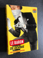 Edition DITIS Police N° 17  LE BARON SE DEVOILE  ​Anthony MORTON  La Chouette 1961 - Ditis - La Chouette