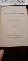 Les Chasseurs De Girafes Capitaine MAYNE-REID Hachette 1907 - Biblioteca Rosa
