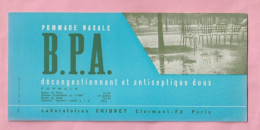 BUVARD - POMMADE NASALE B P A - LABORATOIRES CHIBRET CLERMONT FERRAND - PRODUITS PHARMACEUTIQUES - Drogheria