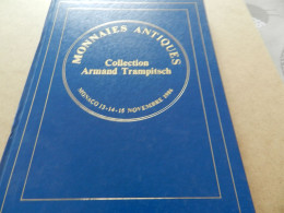 Monnaies  Antiques   Collection  Armand  Trampitsch  Monaco  13-14-15 Novembre  1986 - Literatur & Software