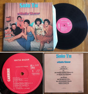 RARE French LP 33t RPM (12") MATIA BAZAR «Solo Tu» (1977) - Collectors