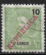 Portuguese Congo – 1911 King Carlos Overprinted REPUBLICA 10 Réis Used Stamp - Congo Portugais