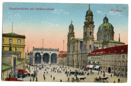 Allemagne--MUENCHEN -1916---Theutinerkirche Mit Feldherrnhalle   (très Animée  )............ - München