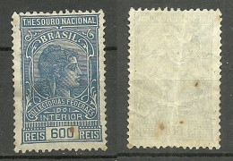 BRAZIL Brazilia Ca. 1910 Old Revenue Tax Fiscal Stamp Thesouro Nacional 600 Reis MNH NB! Vertical Fold - Servizio