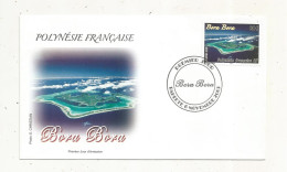 FDC, Premier Jour, POLYNESIE FRANCAISE,Tahiti, PAPEETE , 6 Novembre 2003, BORA BORA - FDC