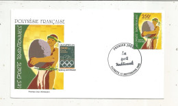 FDC, Premier Jour, POLYNESIE FRANCAISE,Tahiti, PAPEETE , 15 Septembre 2000, Les Sports Traditionnels - FDC