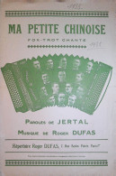 Ma Petite Chinoise  > Partition Musicale Ancienne > Voir Aussi La Rubrique  Delcampe 18607 > Réf: 2/04/2023 - Zang (solo)