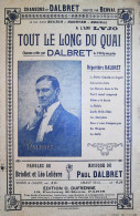 Tout Le Long Du Quai  > Partition Musicale Ancienne > Voir Aussi La Rubrique  Delcampe 18607 > Réf: 2/04/2023 - Chant Soliste