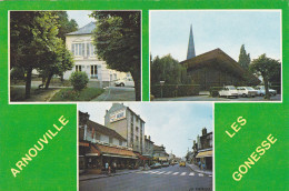 ARNOUVILLE LES GONESSE . 95 .L EGLISE. LA MAIRIE. LA RUE PRINCIPALE - Arnouville Les Gonesses