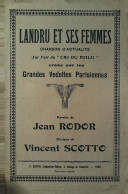 Landru Et Ses Femmes  > Partition Musicale Ancienne > Voir Aussi La Rubrique  Delcampe 18607 > Réf: 3/04/2023 - Chant Soliste