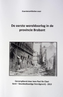Jean Paul De Cloet - Krantenartikelen Over De Eerste Wereldoorlog In Brabant - Weltkrieg 1914-18