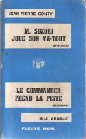 Mr Suzuki Joue Son Va-tout / Le Commander Prend La Piste De Jean-Pierre Arnaud (1969) - Anciens (avant 1960)