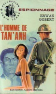 L'homme De Tan'Anh De Erwan Gobert (1965) - Vor 1960