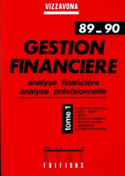 Gestion Financière Tome I De Patrice Vizzavona (1989) - Buchhaltung/Verwaltung