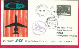 SVERIGE - FIRST CARAVELLE FLIGHT - SAS - FROM STOCKHOLM TO PRAGUE*15.5.59* ON OFFICIAL COVER - Lettres & Documents