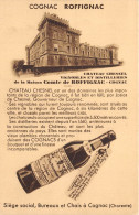 16-COGNAC- ROFFIGNAC- CHATEAU CHESNEL , VIGNOBLES ET DISTILLERIES DE LA MAISON COMTE DE ROFFIGNAC - Cognac