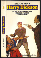 JEAN-RAY " HARRY-DICKSON N° 3 " LIBRAIRIE DES CHAMPS-ELYSEES DE 1980 - Champs-Elysées