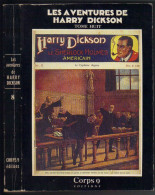 JEAN-RAY " HARRY-DICKSON N° 8 " EDITIONS CORPS-9 DE 1985 - Champs-Elysées