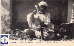 MAROC - MEKNES - Scènes Et Types Du Maroc - Le Forgeron - Carte Postale Ancienne - Meknès