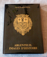 Livre : Argenteuil - Images D'histoire - Ile-de-France