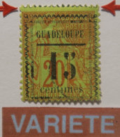 R2141/112 - 1889 - COLONIES FRANÇAISES - GUADELOUPE - N°8 Oblitéré - VARIETE > Surcharge à Cheval -Cote (2017) : 32,00 € - Oblitérés