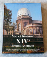 Livre : Vie Et Histoire Du XIVè Arrondissement - Ile-de-France