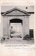 LE PORTIQUE DE L ANCIEN CHATEAU DOHAN              PRECURSEUR - Bertrix