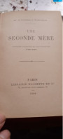 Une Seconde Mère LA COMTESSE D'ARJUZON Hachette 1909 - Biblioteca Rosa