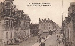 Montceau Les Mines * L'hôtel De Ville Et La Rue Carnot * Pharmacie - Montceau Les Mines