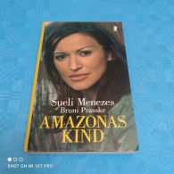 Sueli Menezes / Bruni Prasske - Amazonas Kind - Biographien & Memoiren