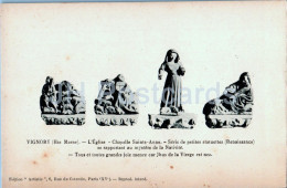 Vignory - L'Eglise - Chapelle Sainte Anne - Serie Des Petites Statuettes - Church - Old Postcard - France - Unused - Vignory