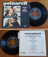 RARE French SP 45t RPM (7") BOF OST «CA N'ARRIVE QU'AUX AUTRES» (Michel Polnareff, Lang, 1971) - Musique De Films