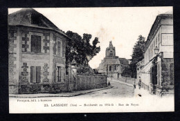 LASSIGNY (60 Oise) Bombardé En 1914-15 - Rue De Noyon ( Edit. Frezquin N° 23) - Lassigny