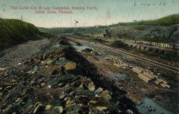 Panama - The Canal Cut At Las Cascadas, Looking North, Canal Zone 1910 - Panama