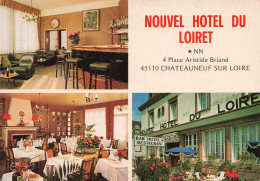 Châteauneuf Sur Loire * Le Nouvel Hôtel Du Loiret * 4 Place Aristide Briand - Autres & Non Classés