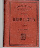 11 - Manuale Hoepli Metodi Di Geometria Descrittiva, Seconda Edizione 1919 - Libros Antiguos Y De Colección
