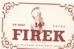 BU 2640  /   BUVARD     VIN ROUGE SUPERIEUR  FIREK   -ORAN   ( 21,00 Cm X 13,50 Cm) - Liqueur & Bière