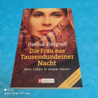 Denise Zintgraff - Die Frau Aus Tausendundeiner  Nacht - Biographien & Memoiren