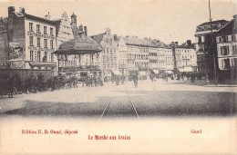 BELGIQUE - Gand - Le Marché Aux Grains - Animée - Carte Postale Ancienne - Otros & Sin Clasificación